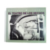 El teatro de los hechos